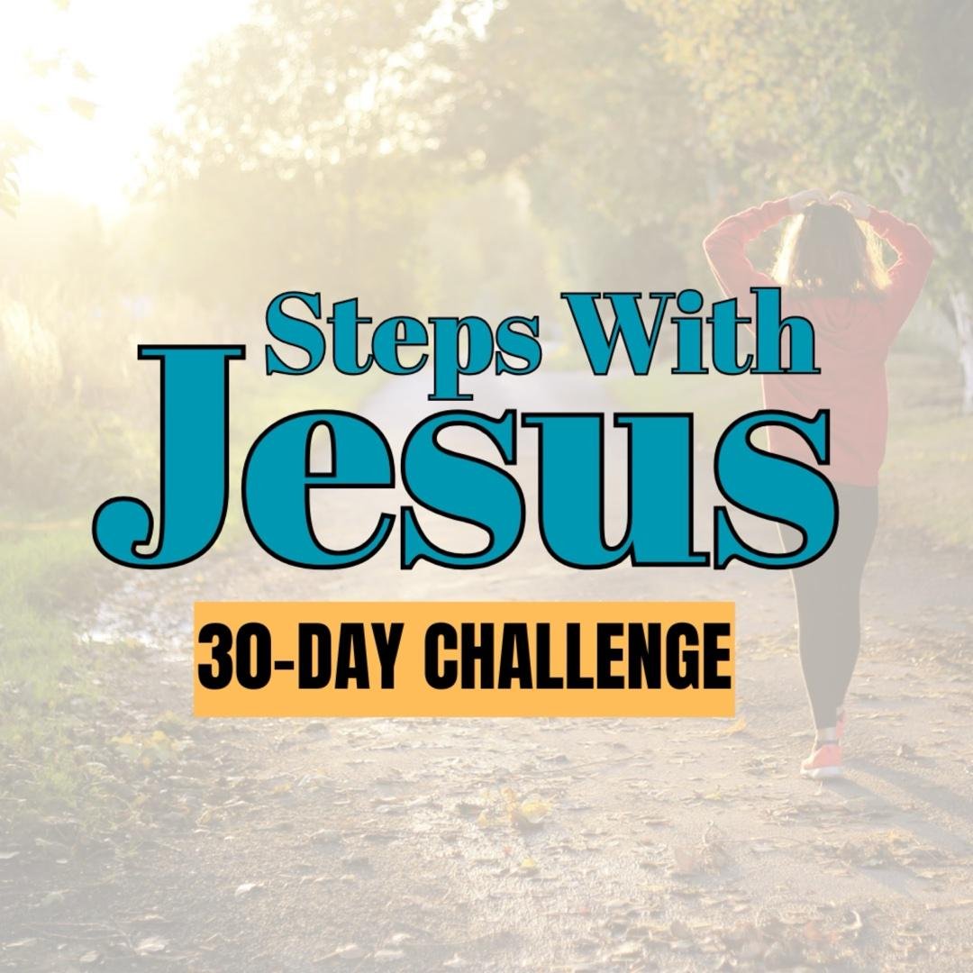 Steps With Jesus — 30 Day Challenge