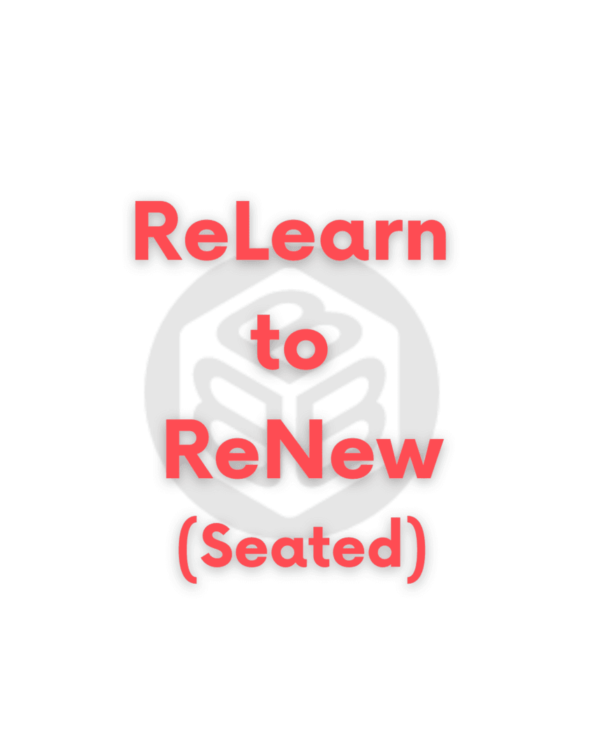 ReLearn to ReNew 🪑 🪑 🪑