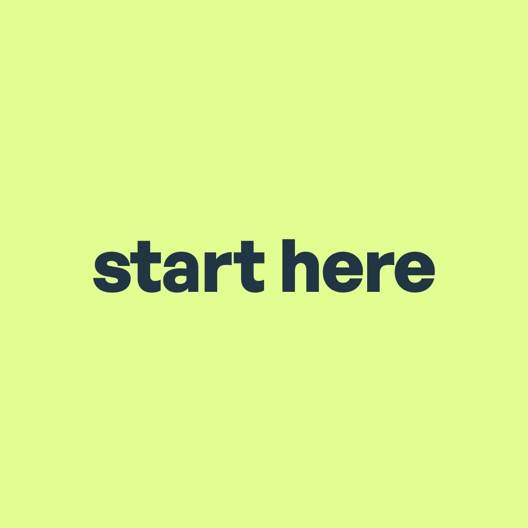 Start Here