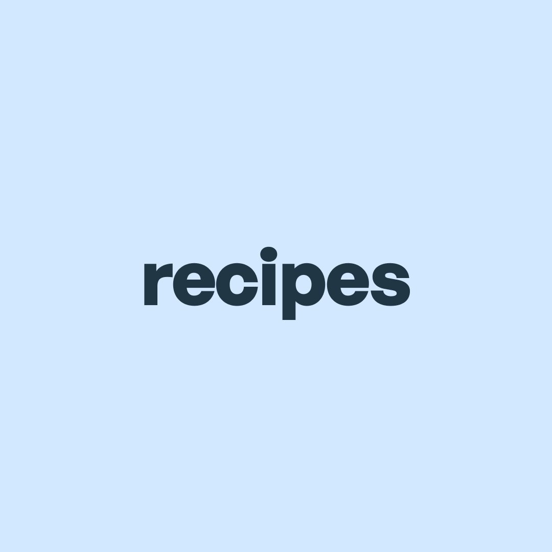 Recipes