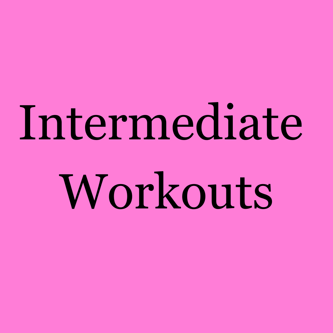 Intermediate Workouts