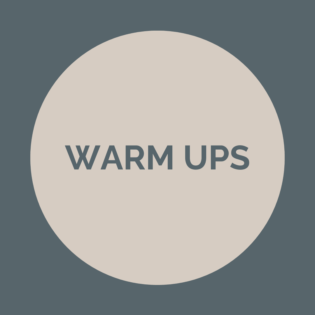 Warm Ups