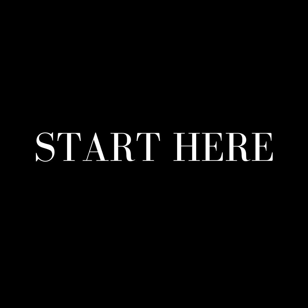 Start Here!