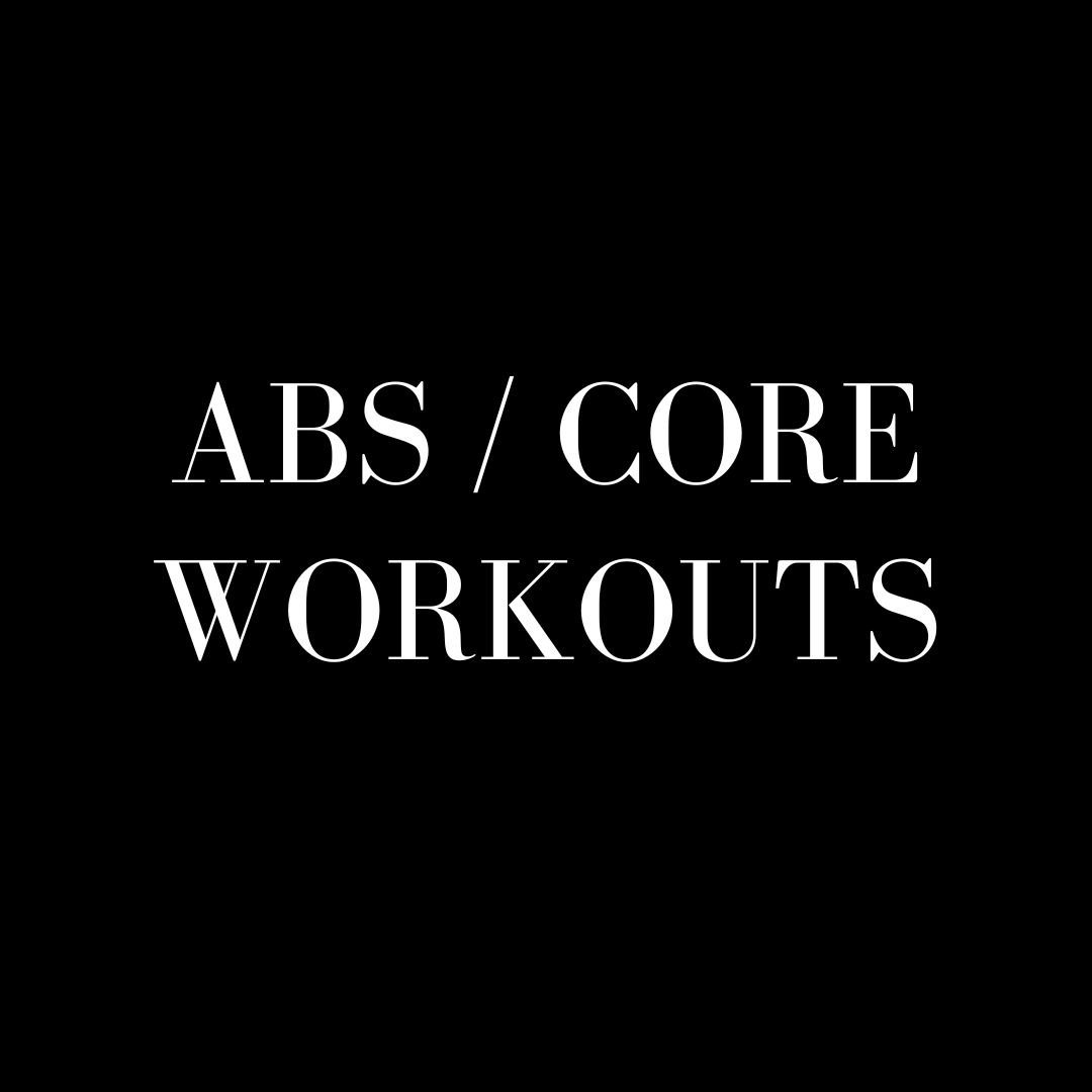 Abs / Core Workouts