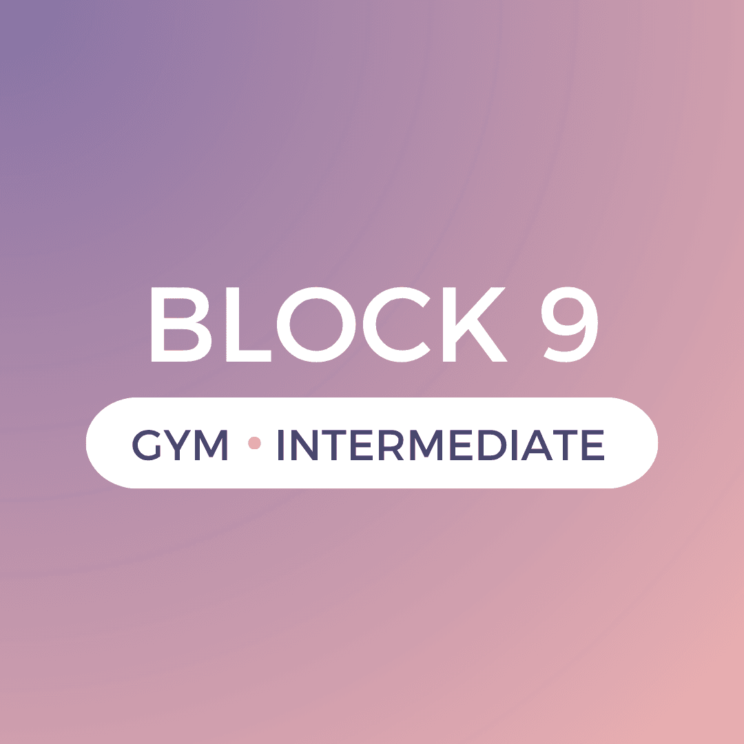 Block 9 - Gym/Experienced