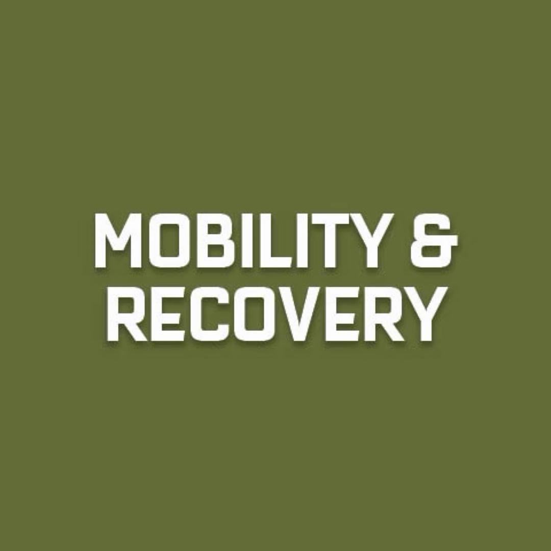 Mobility & Recovery