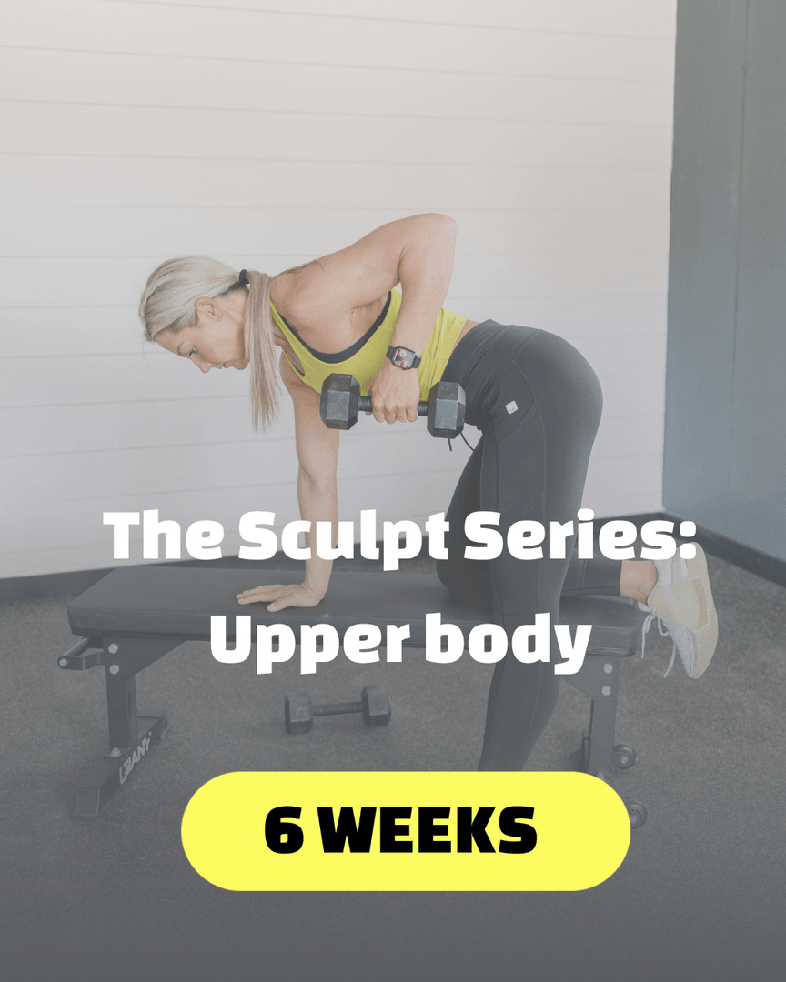 The Sculpt Series: Upper body