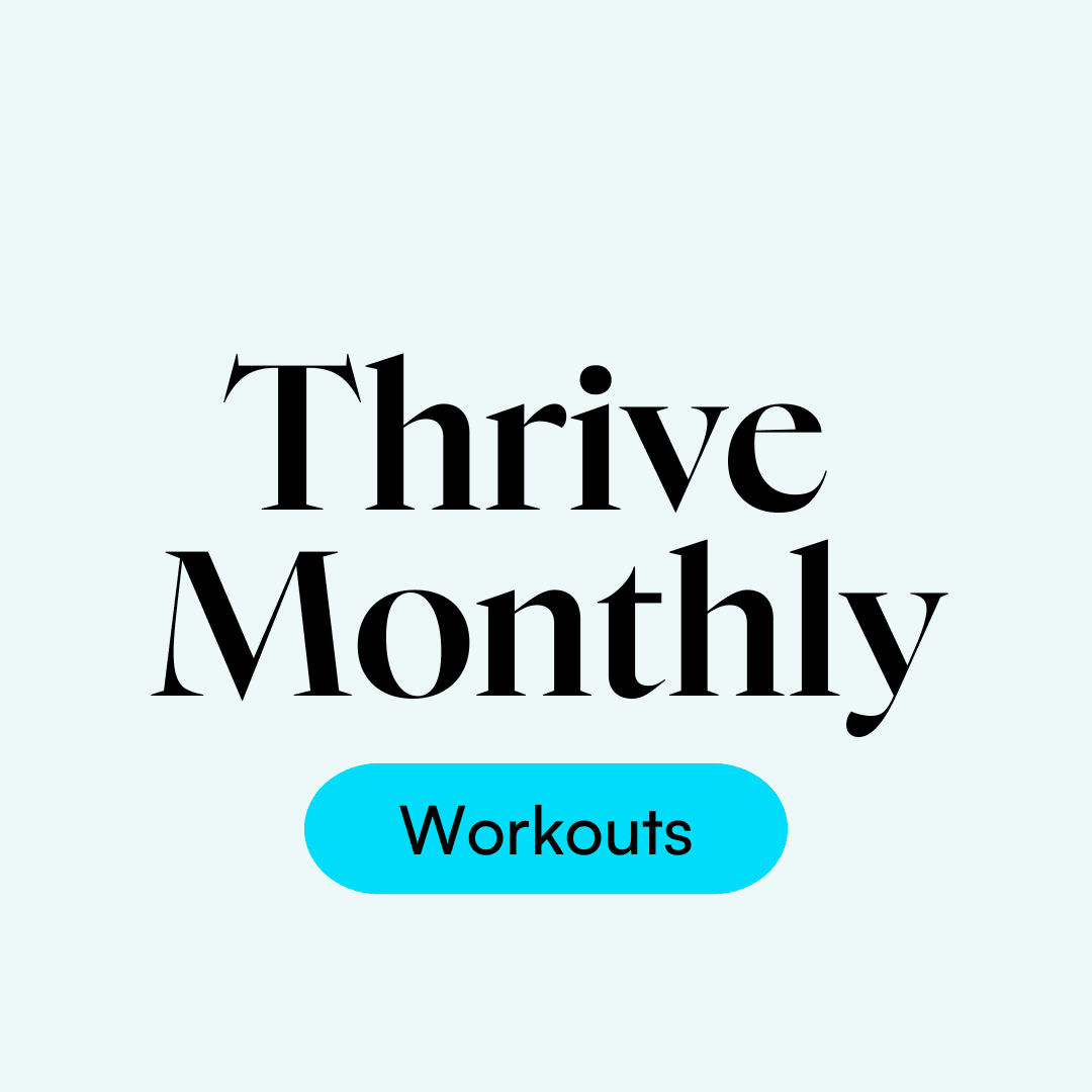Thrive Monthly