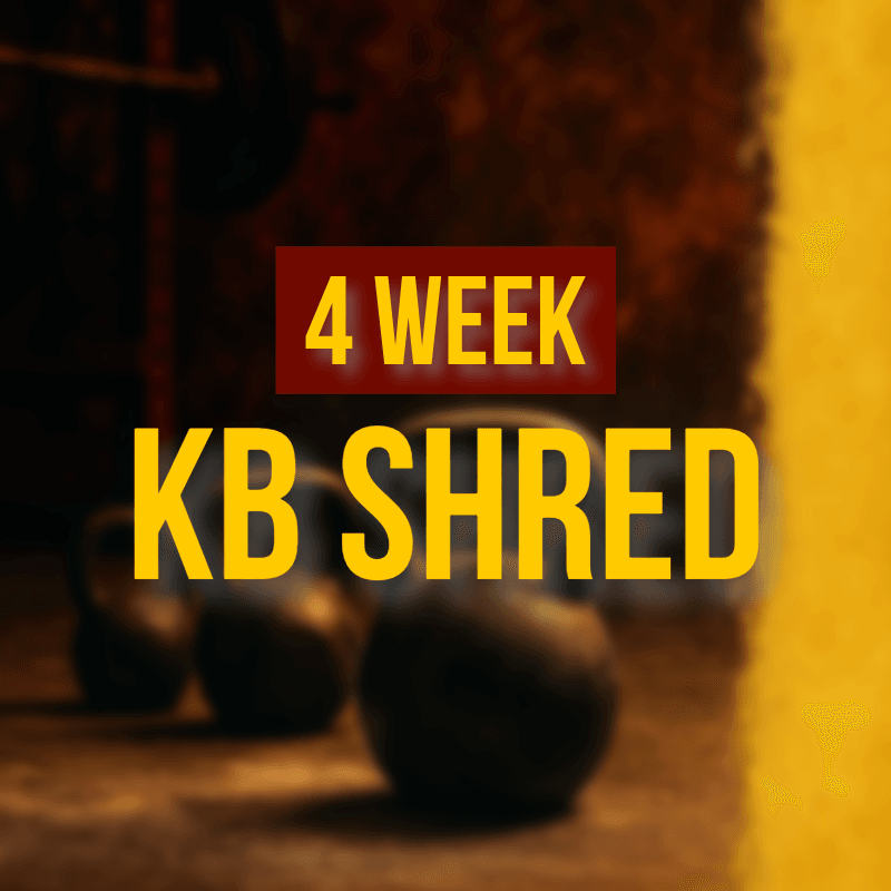 4 Weeks. One Kettlebell. Maximum Results.