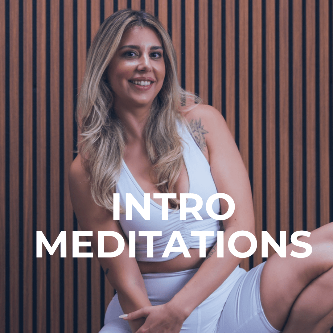 Intro Meditations