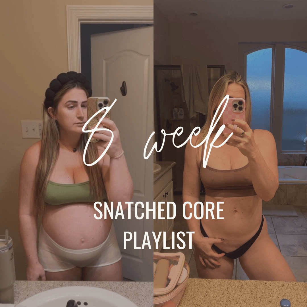 8 week Snatched Core Playlist