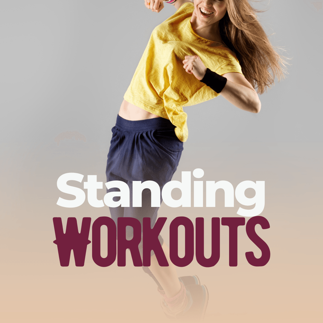 Standing Home Workouts