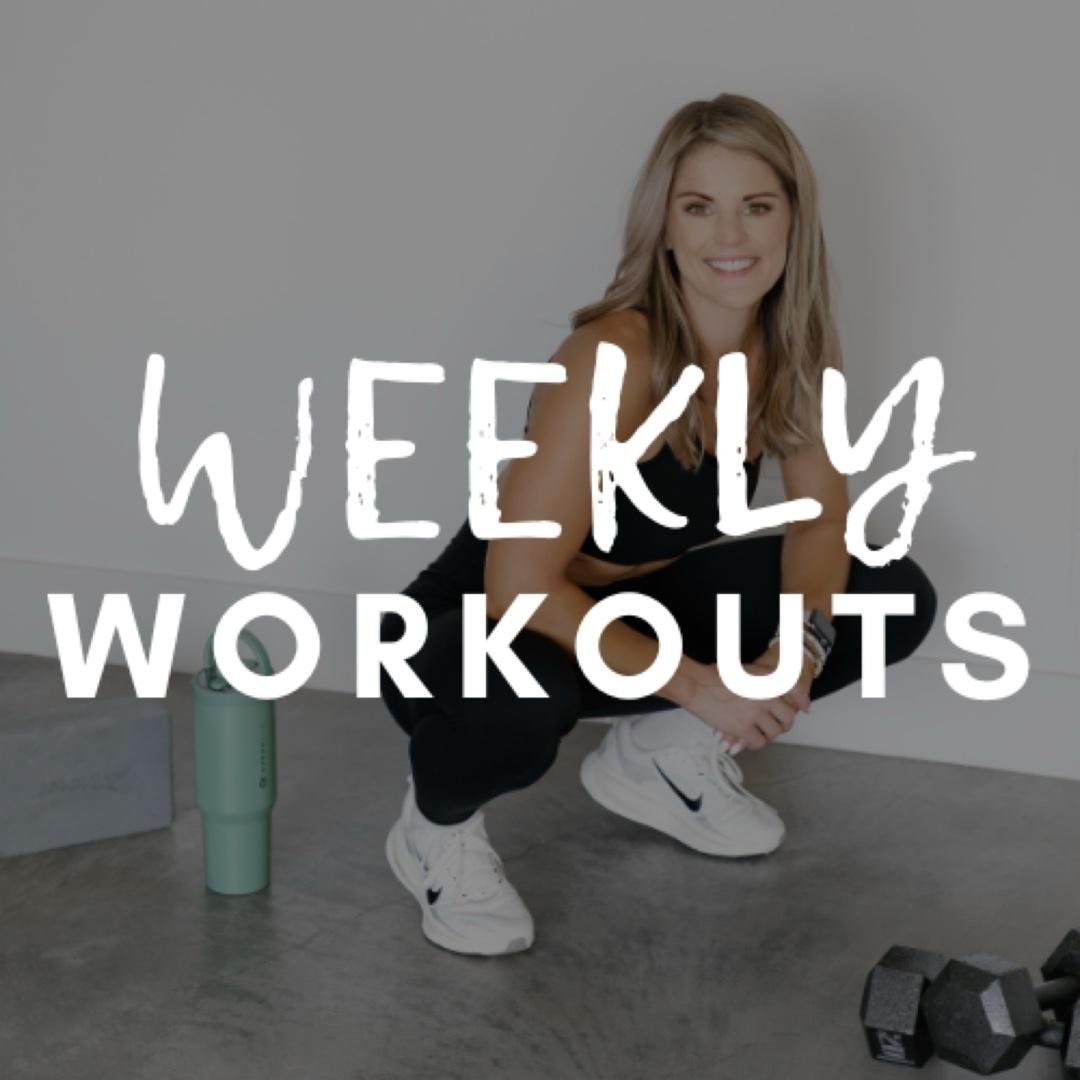 NEW WEEKLY WORKOUTS