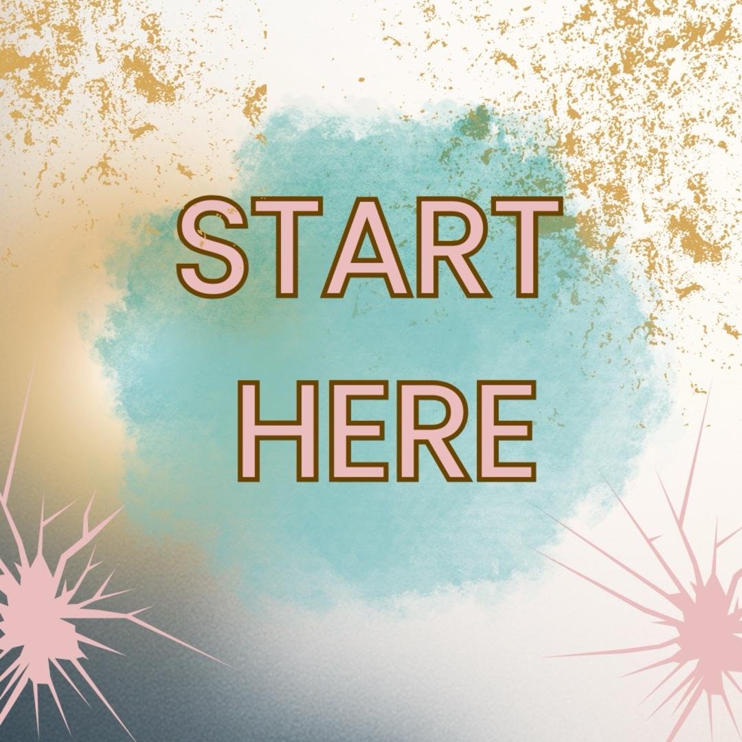 Start Here!