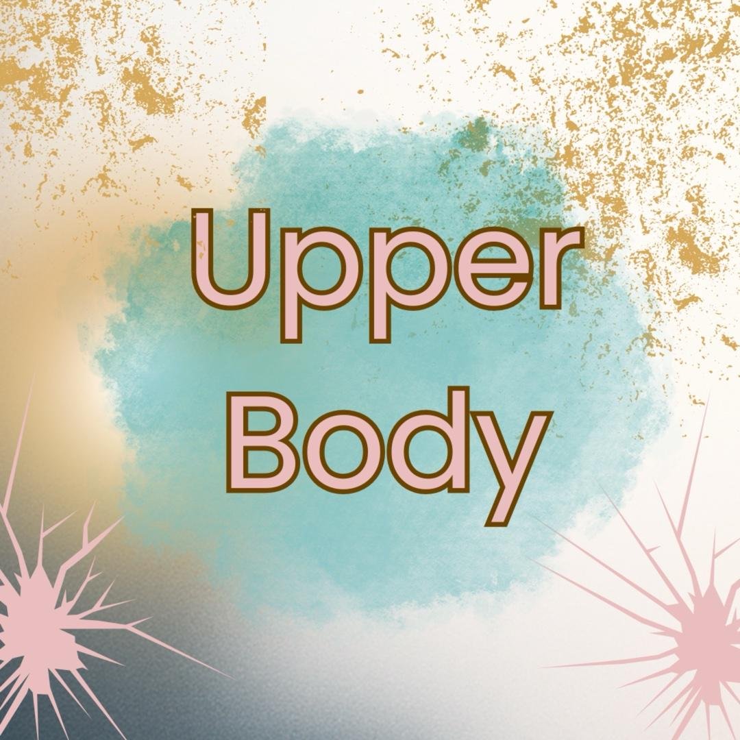 Upper Body