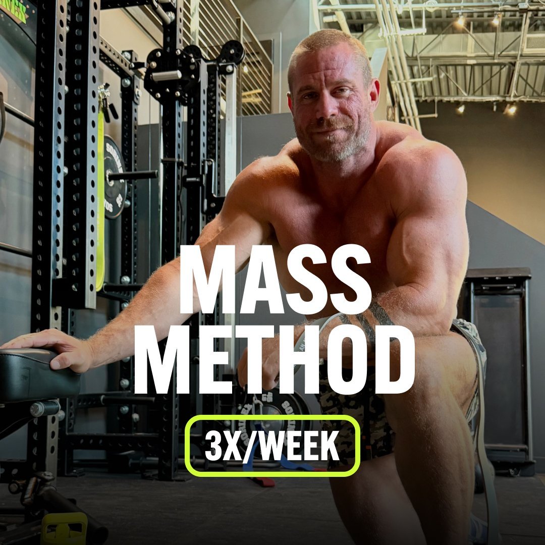 Mass Method: 3x week