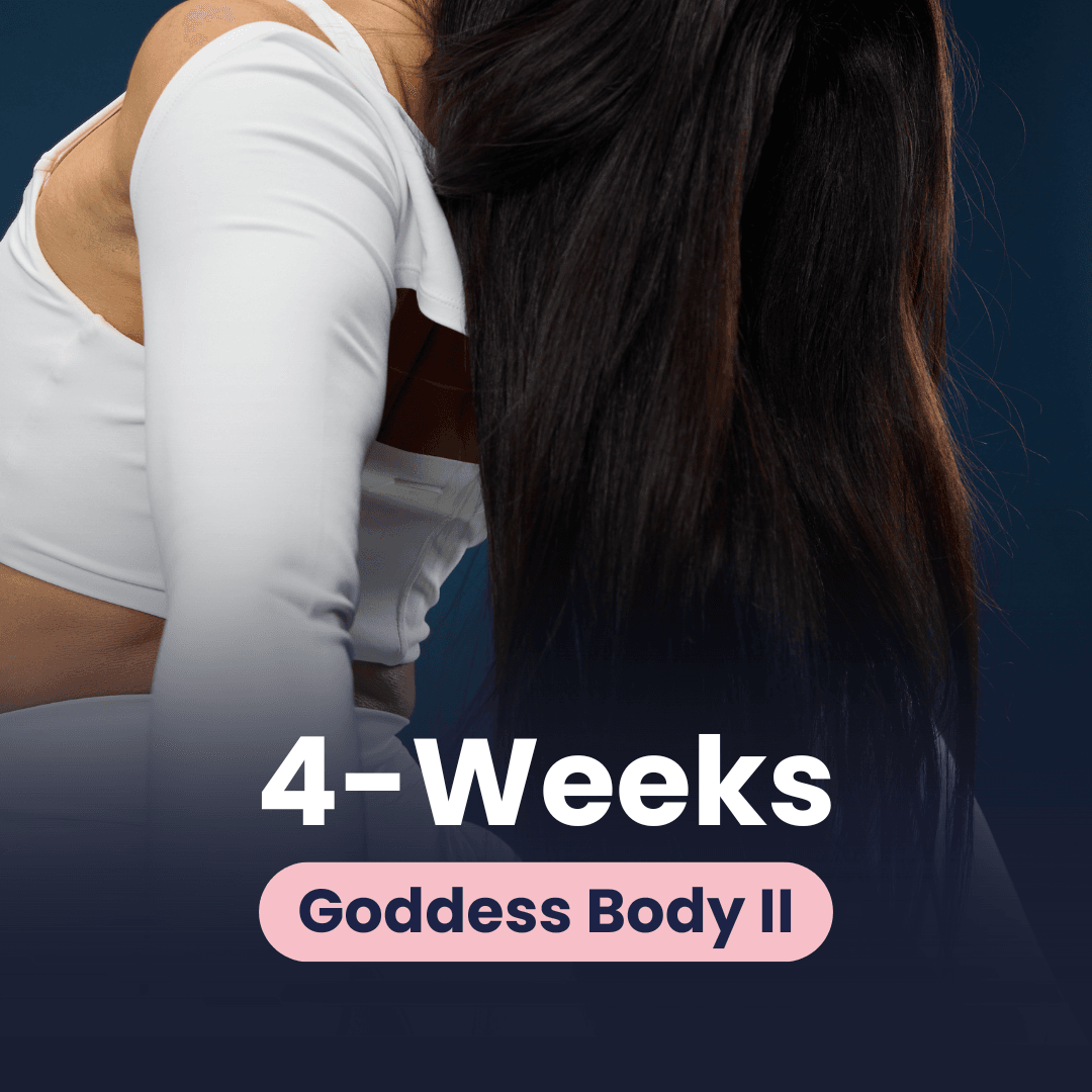 4-Weeks Goddess Body II
