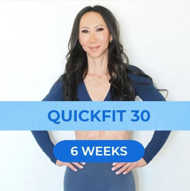 QuickFit 30 - 6 weeks