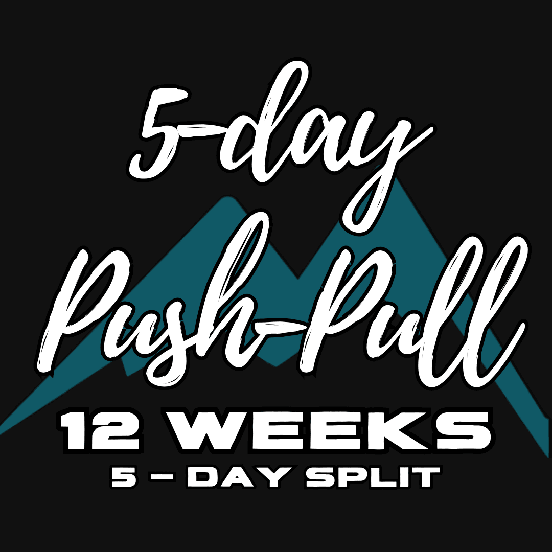 Push Pull: 5-Day Split
