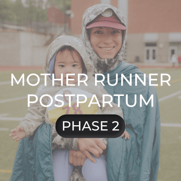 Mother Runner: Postpartum (12+ weeks)