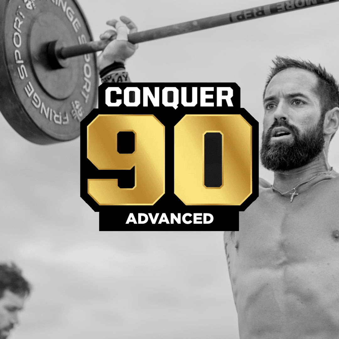 Conquer 90 Advanced CrossFit
