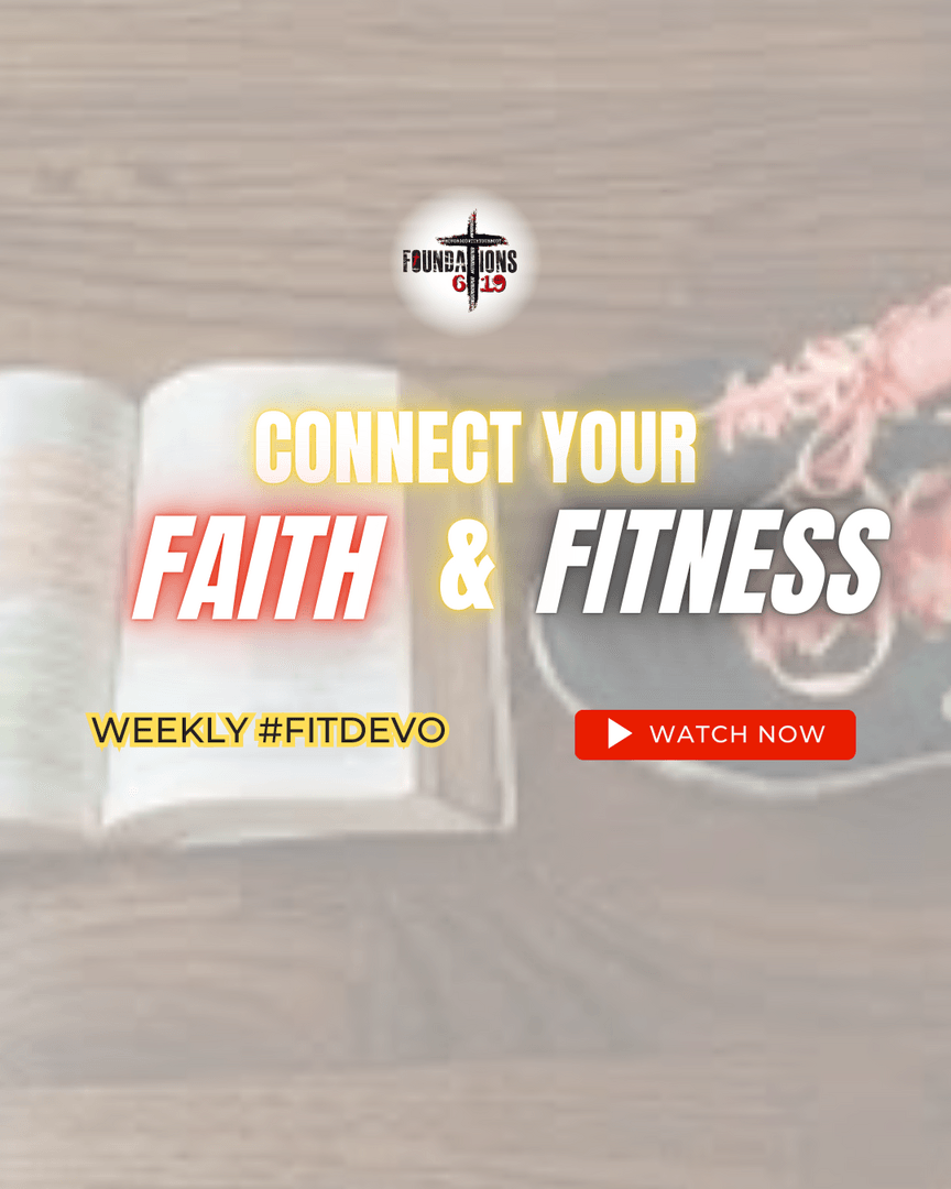 #FITFAITH WEEKLY DEVOTIONAL