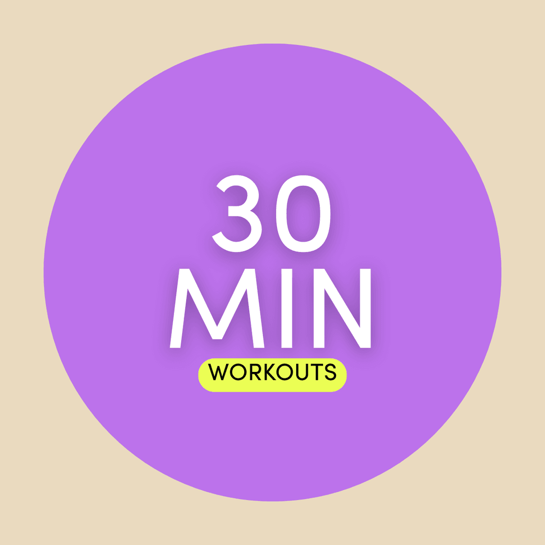 30 Minute Workouts