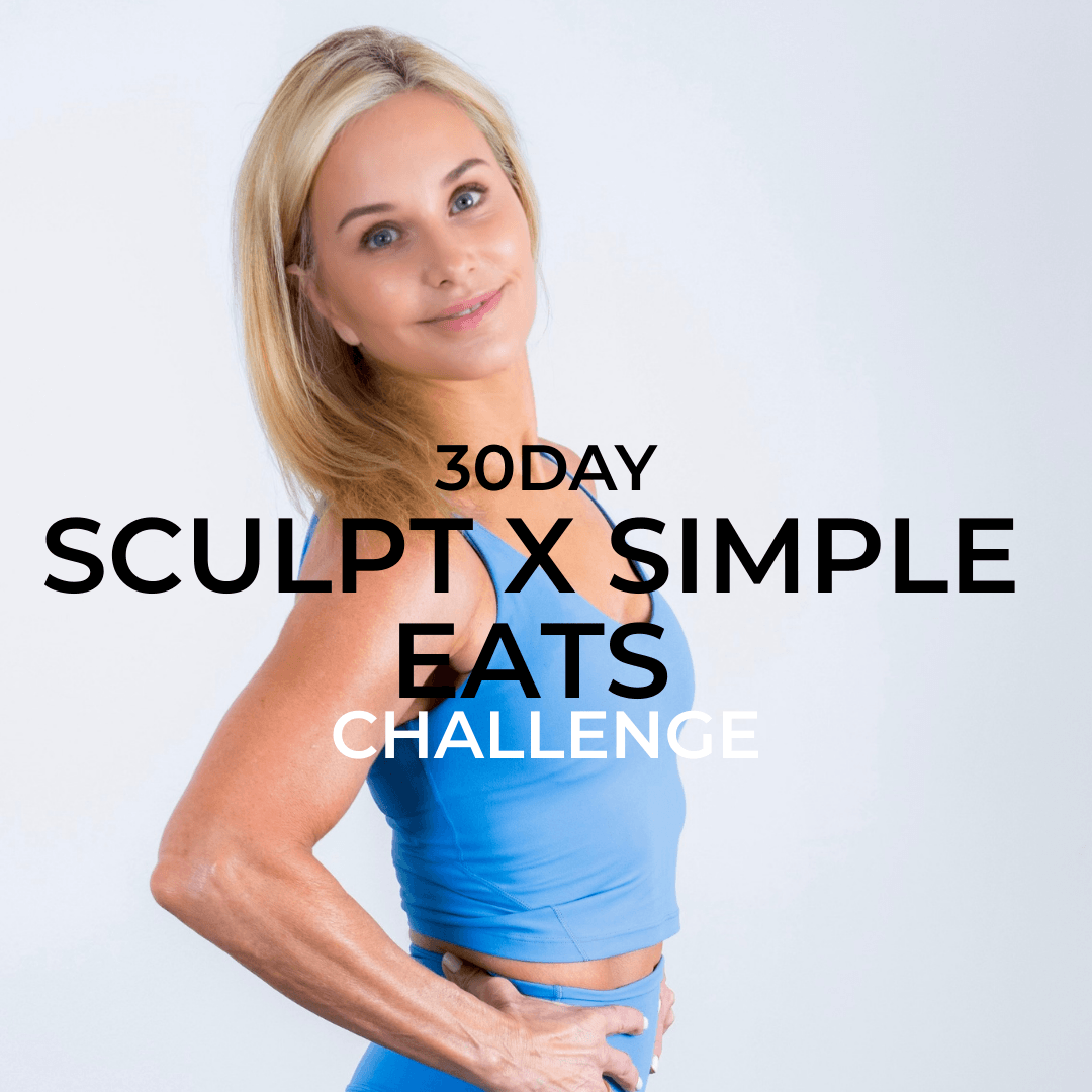 30 DAY SCULPT & SIMPLE EATS