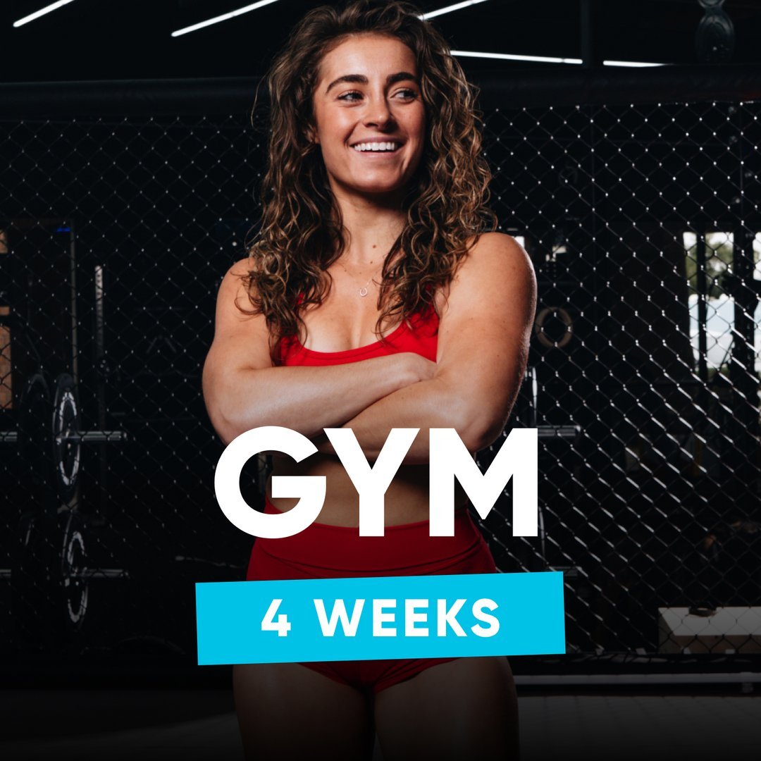 Gym Program - 4 Weeks
