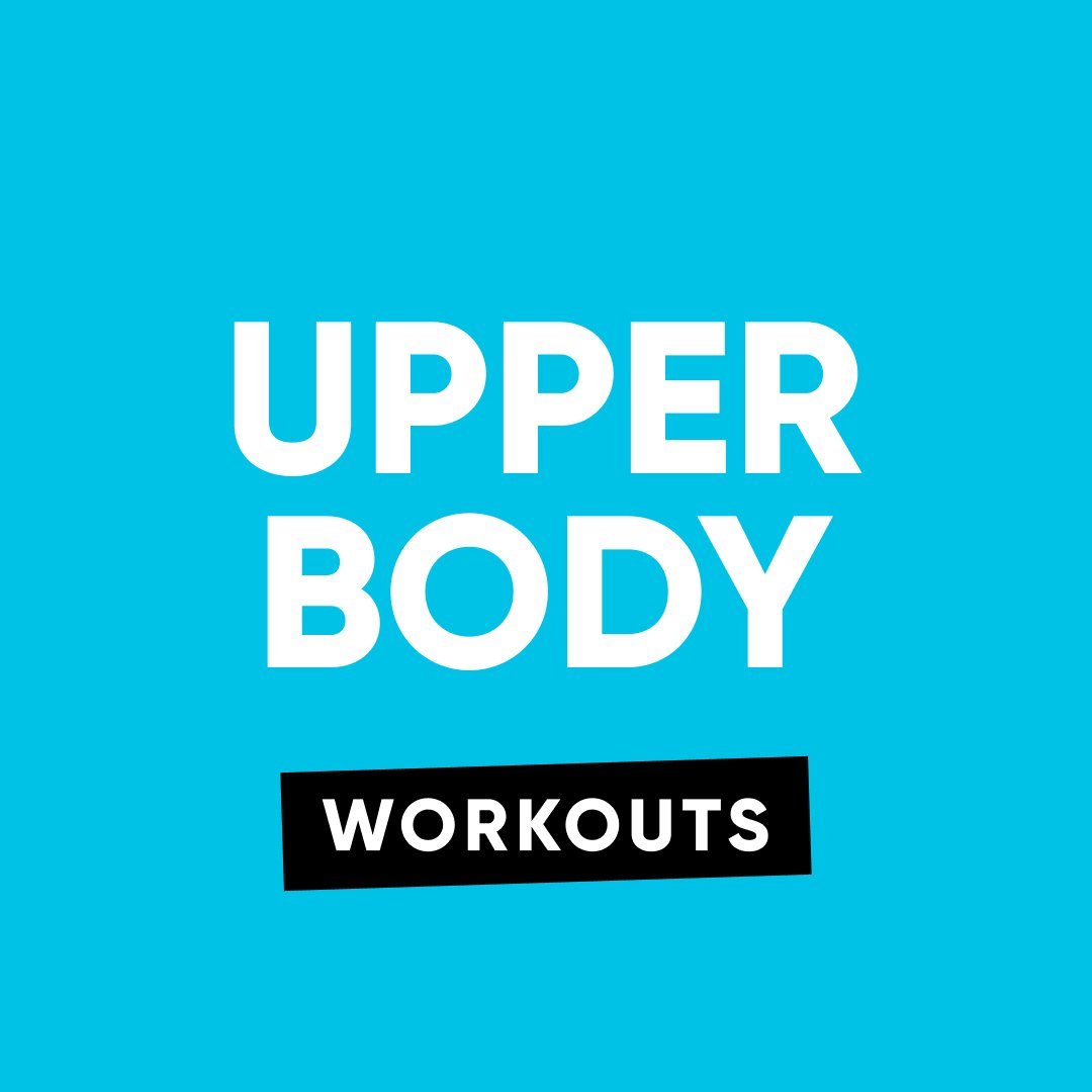 Upper Body Workouts