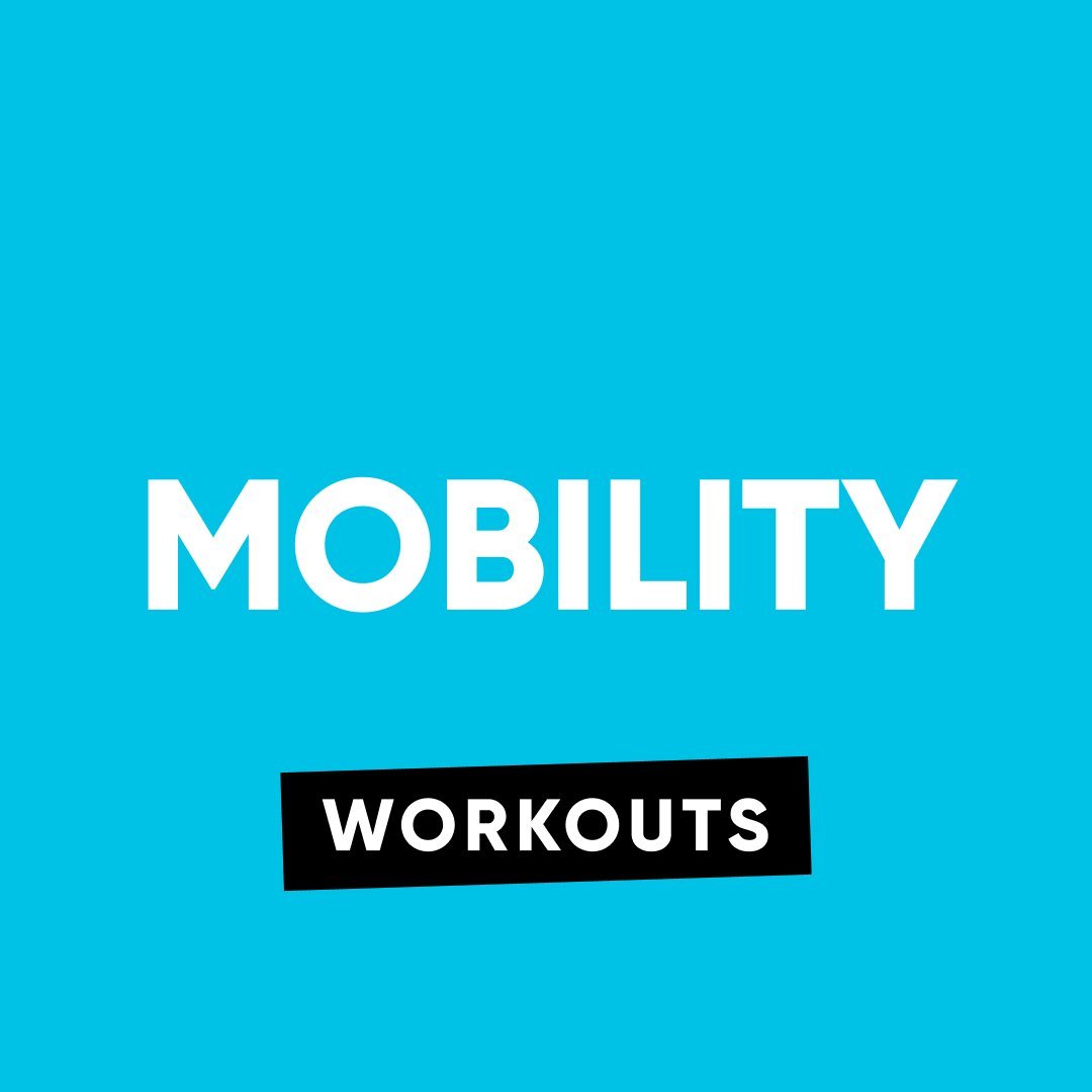 Mobility Workouts