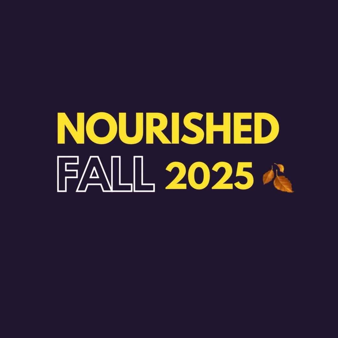 Nourished Fall 2025
