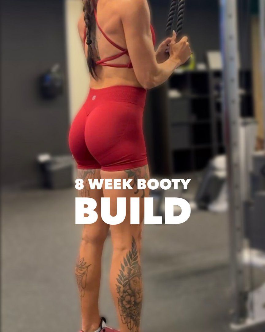 8 Week Booty Build