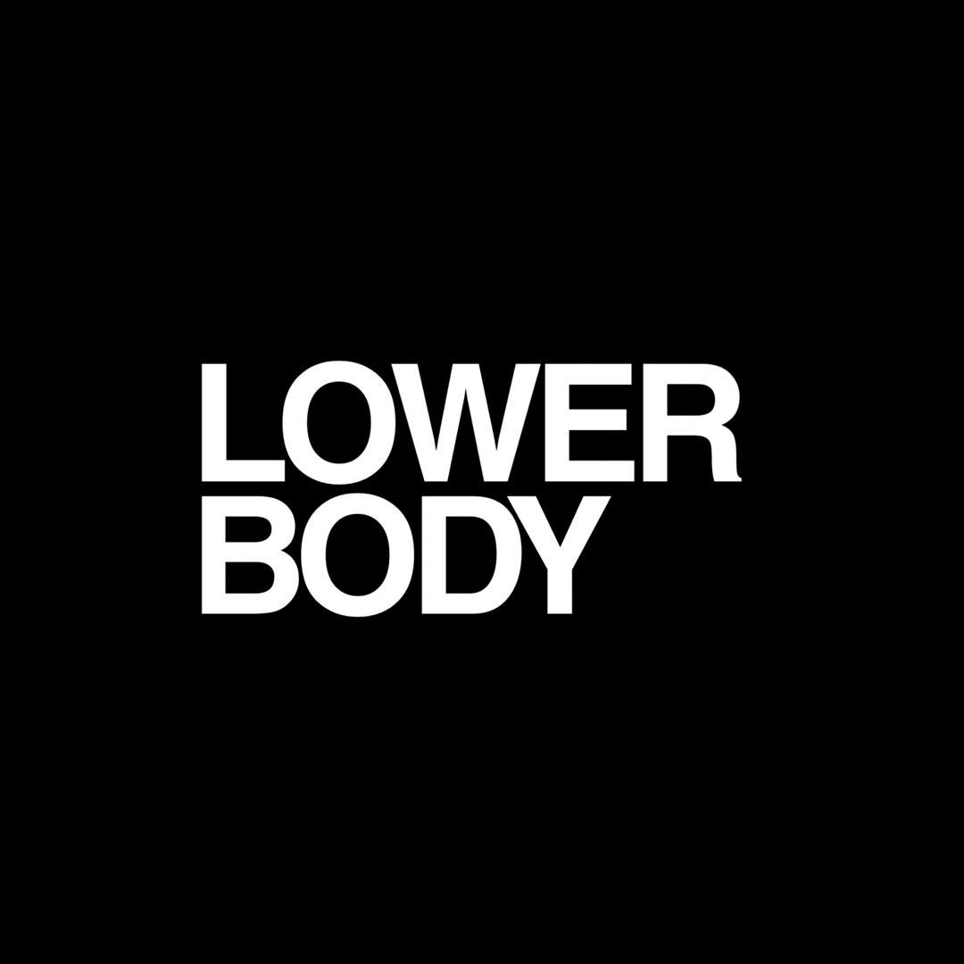 LOWER BODY
