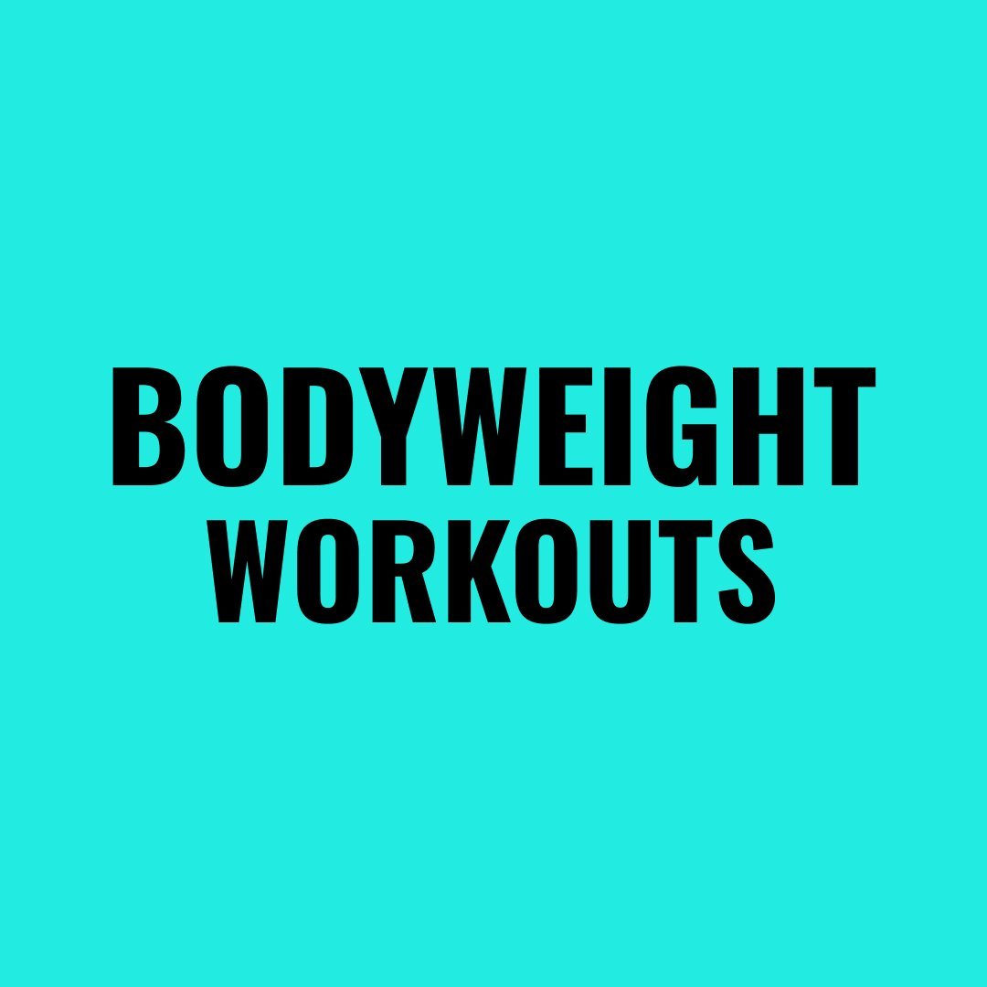 Bodyweight Workouts