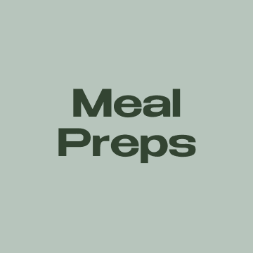 MEAL PREPS