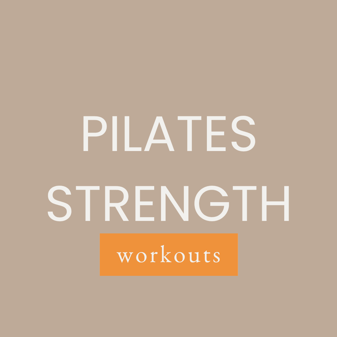 Pilates Strength Workouts