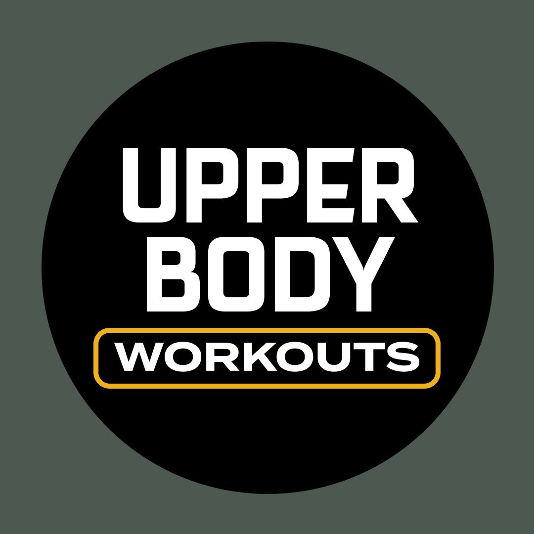 Upper Body Workouts