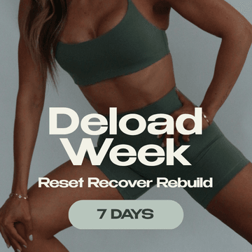 DELOAD WEEK