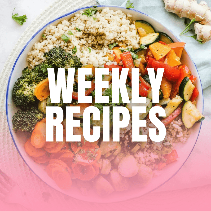 Weekly Recipes