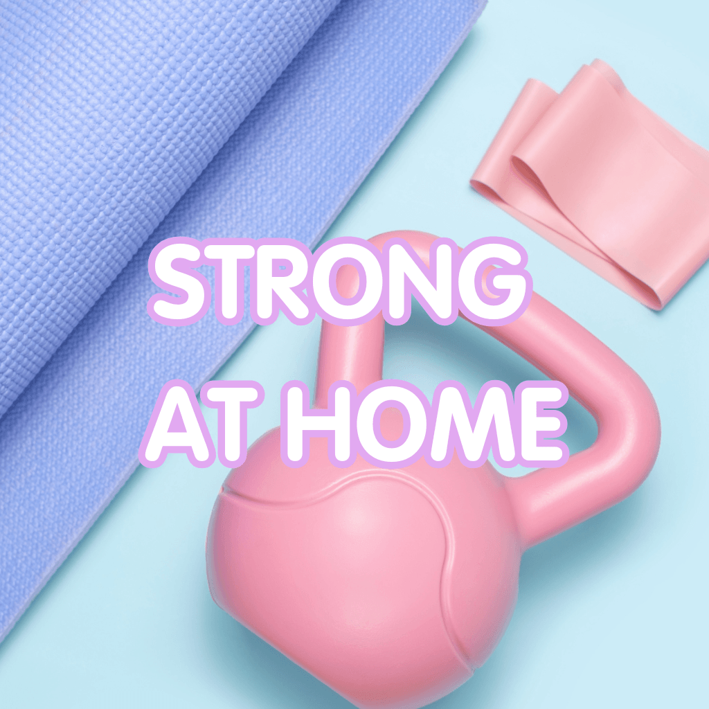 4 Week Strong at Home Program