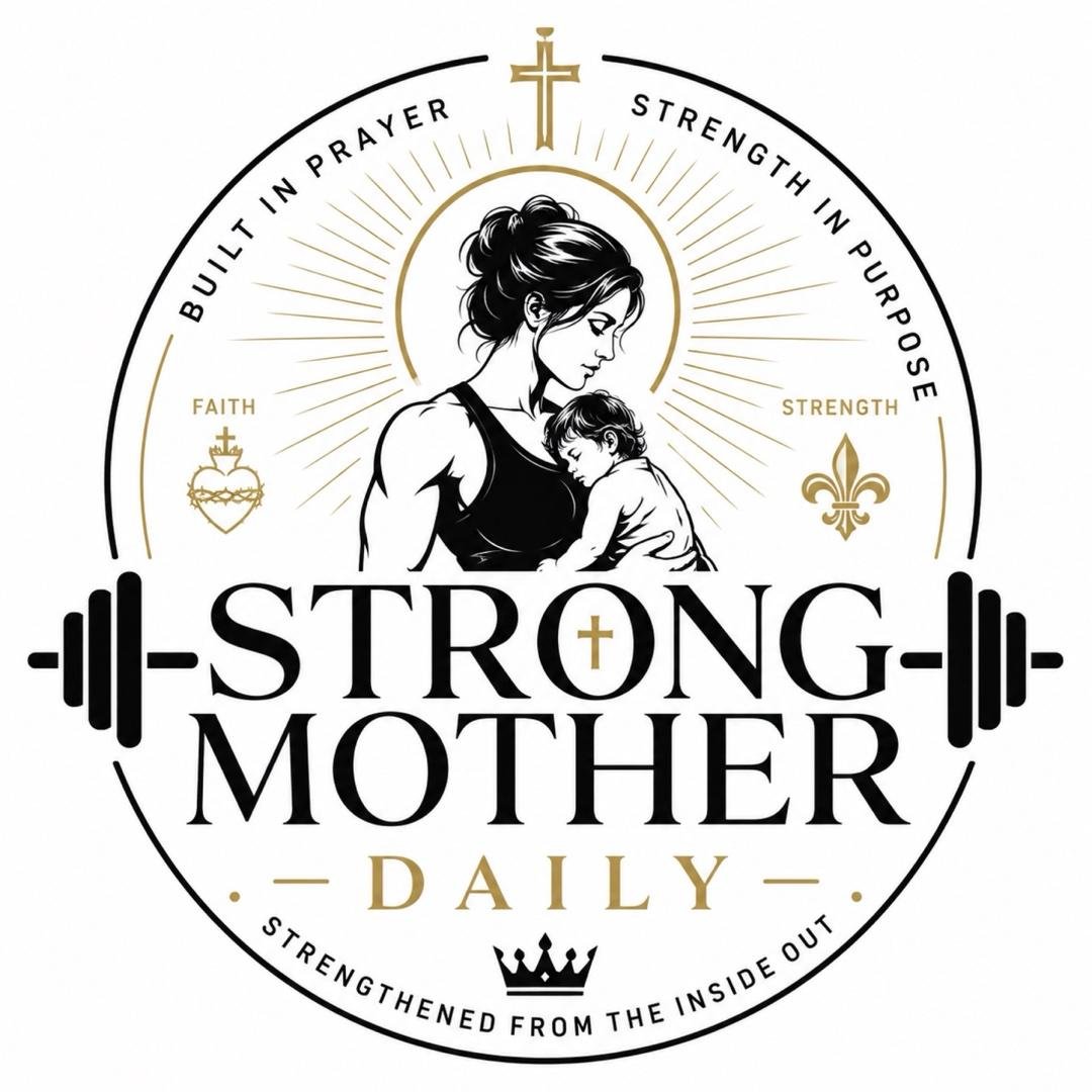 🌿STRONG MOTHER DAILY🌿