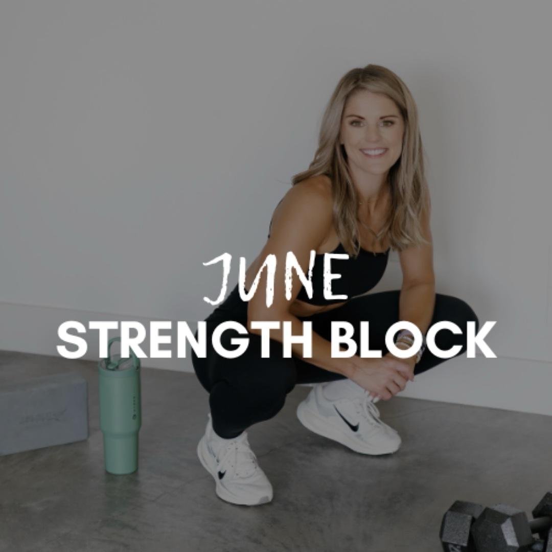 June Strength & Hypertrophy Block