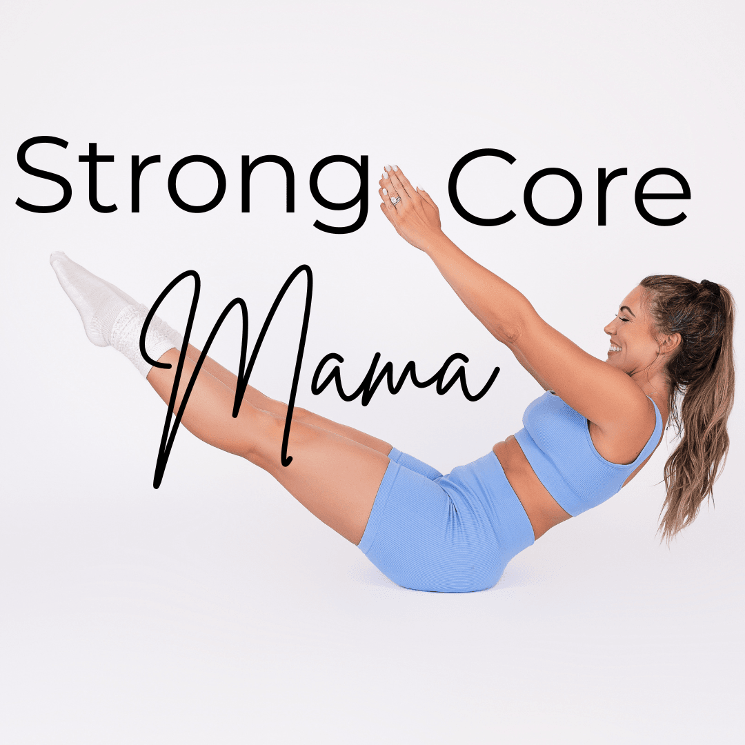 Strong Core Mama