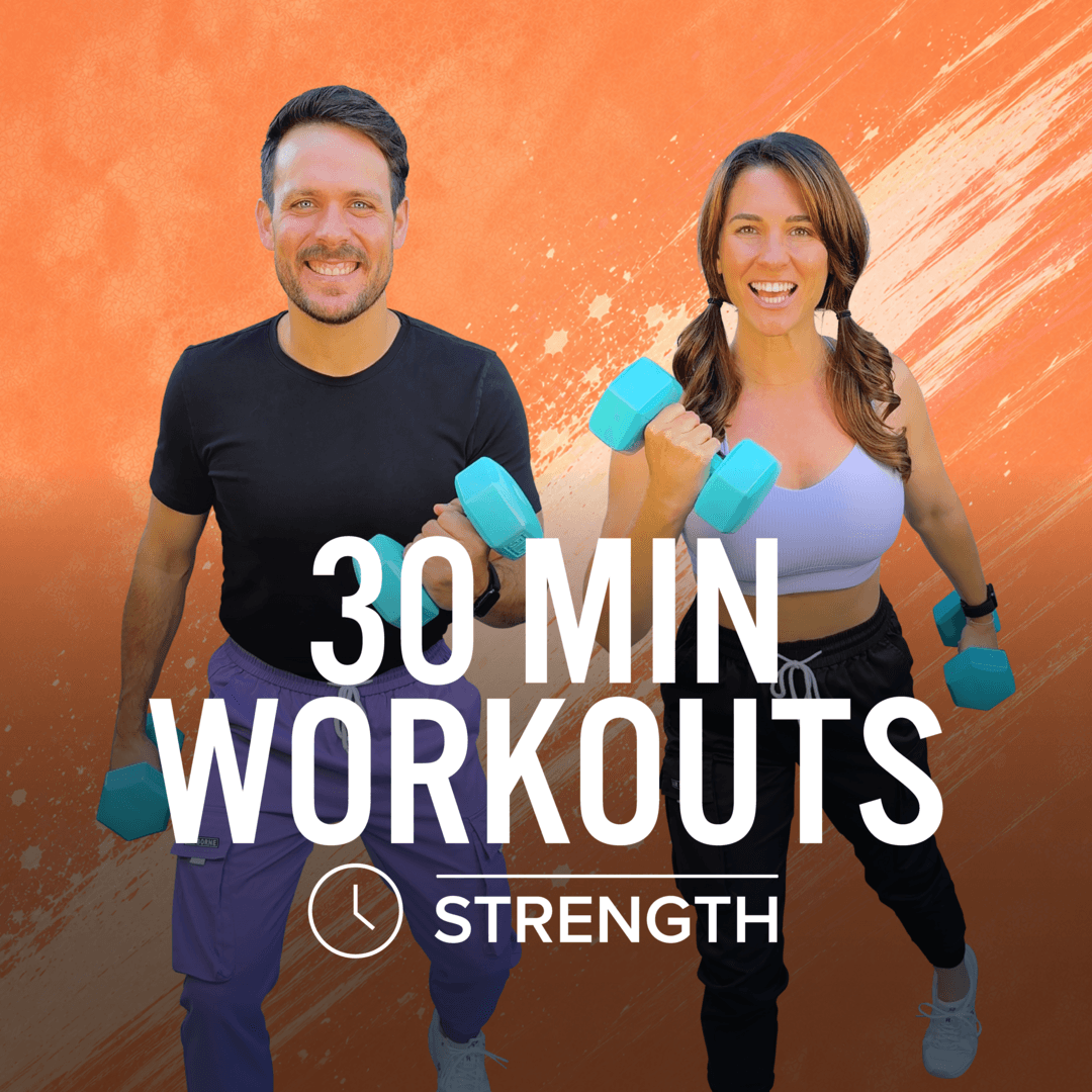30 MIN WORKOUTS