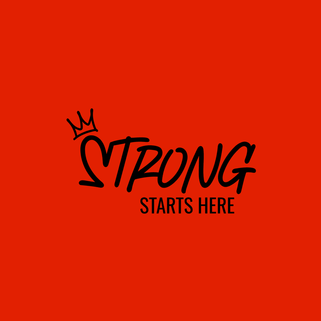 Strong Starts Here