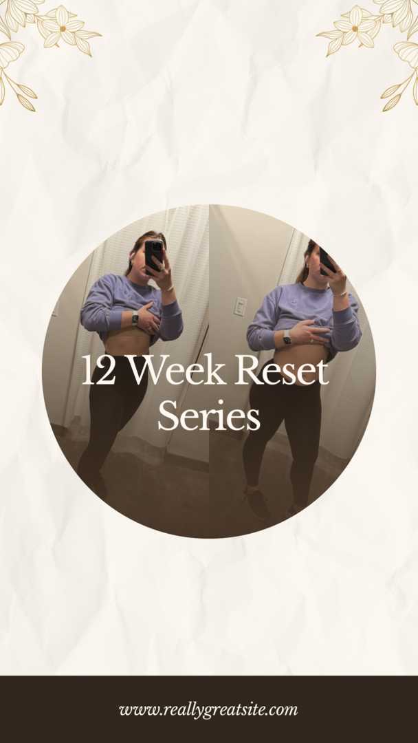12 Week Reset Series