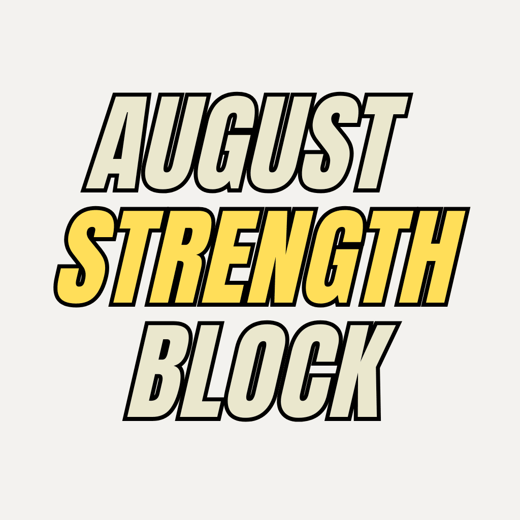 AUGUST STRENGTH TEAM BLOCK