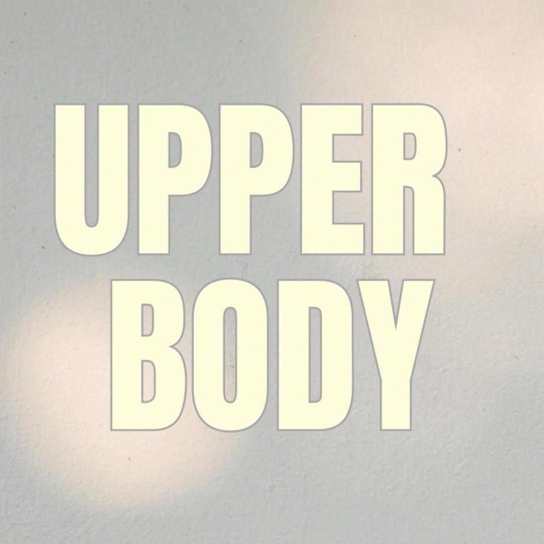 Upper Body