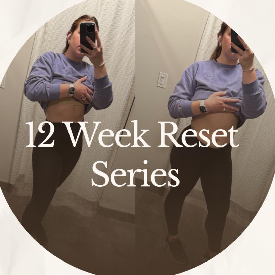 12 Week Reset Series